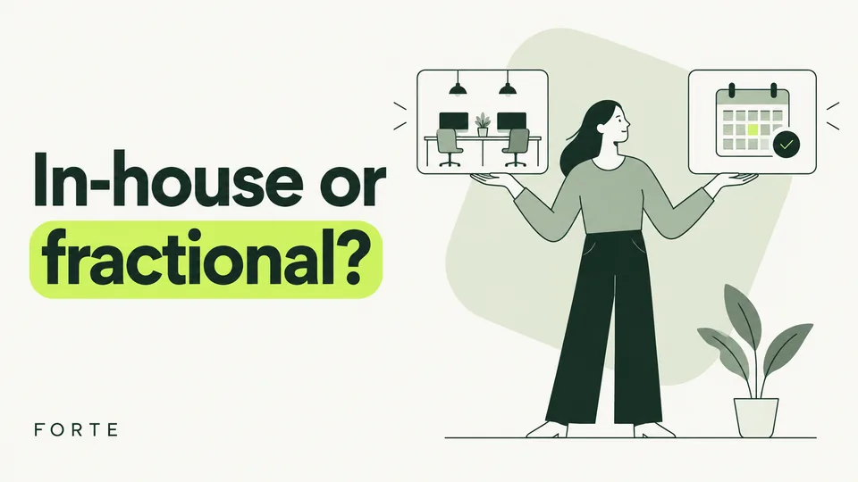 In-house or fractional? Forte editorial cover.