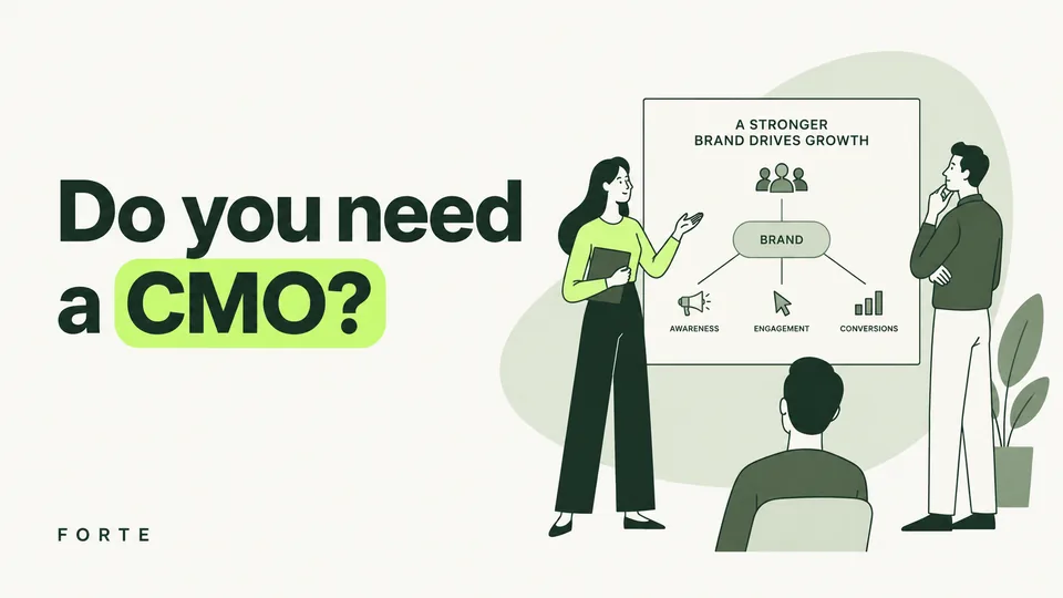 Do you need a CMO? Forte editorial cover.
