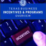 Close-up of a keyboard key labeled 'INCENTIVES' next to the text 'Texas Business Incentives & Programs Overview' with the Texas state seal above.