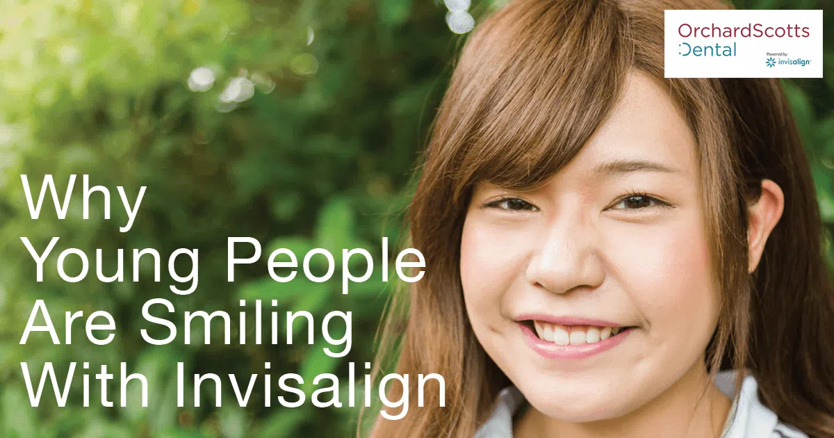 Why young people are smiling with Invisalign