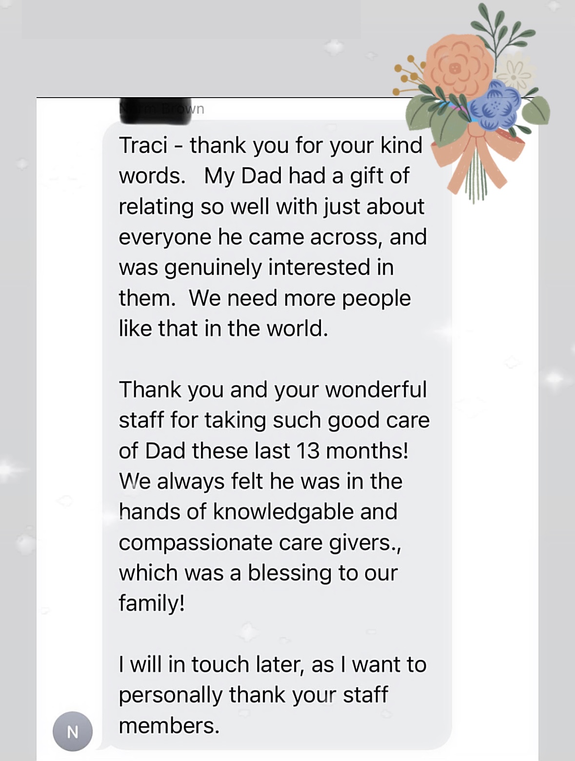 Text message expressing gratitude for compassionate care given to a person's dad over the last 13 months and highlighting his gift of relating well to others.