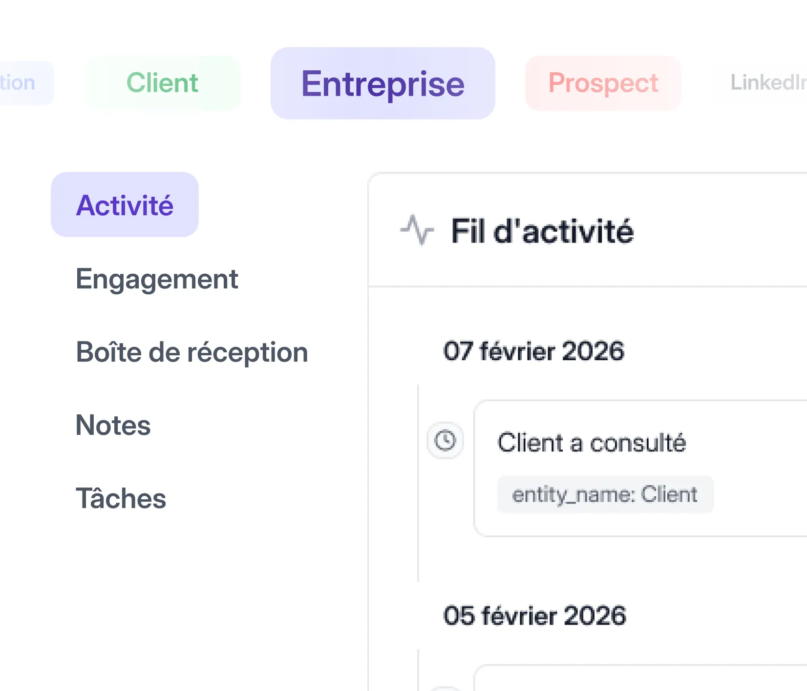 Interface d'un logiciel CRM affichant un menu avec les onglets Activité, Engagement, Boîte de réception, Notes, Tâches, et un fil d'activité montrant des consultations client datées du 5 et 7 février 2026.
