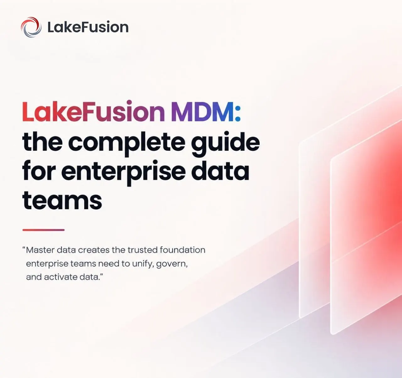 LakeFusion Master Data Management is built on Databricks to master data already stored and processed within the lakehouse.