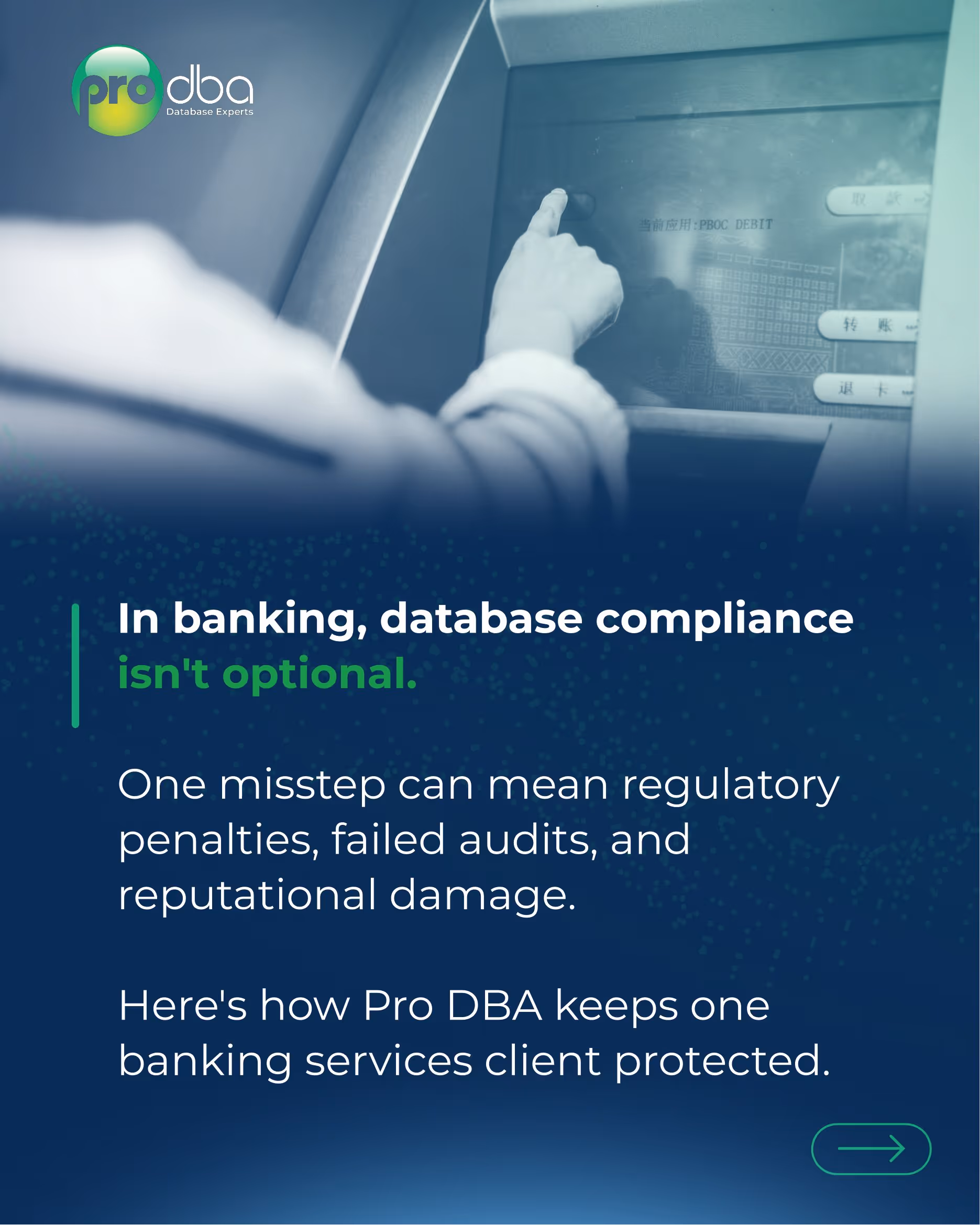 Person using a banking ATM with text emphasizing that database compliance in banking isn't optional due to risks including regulatory penalties and reputational damage.