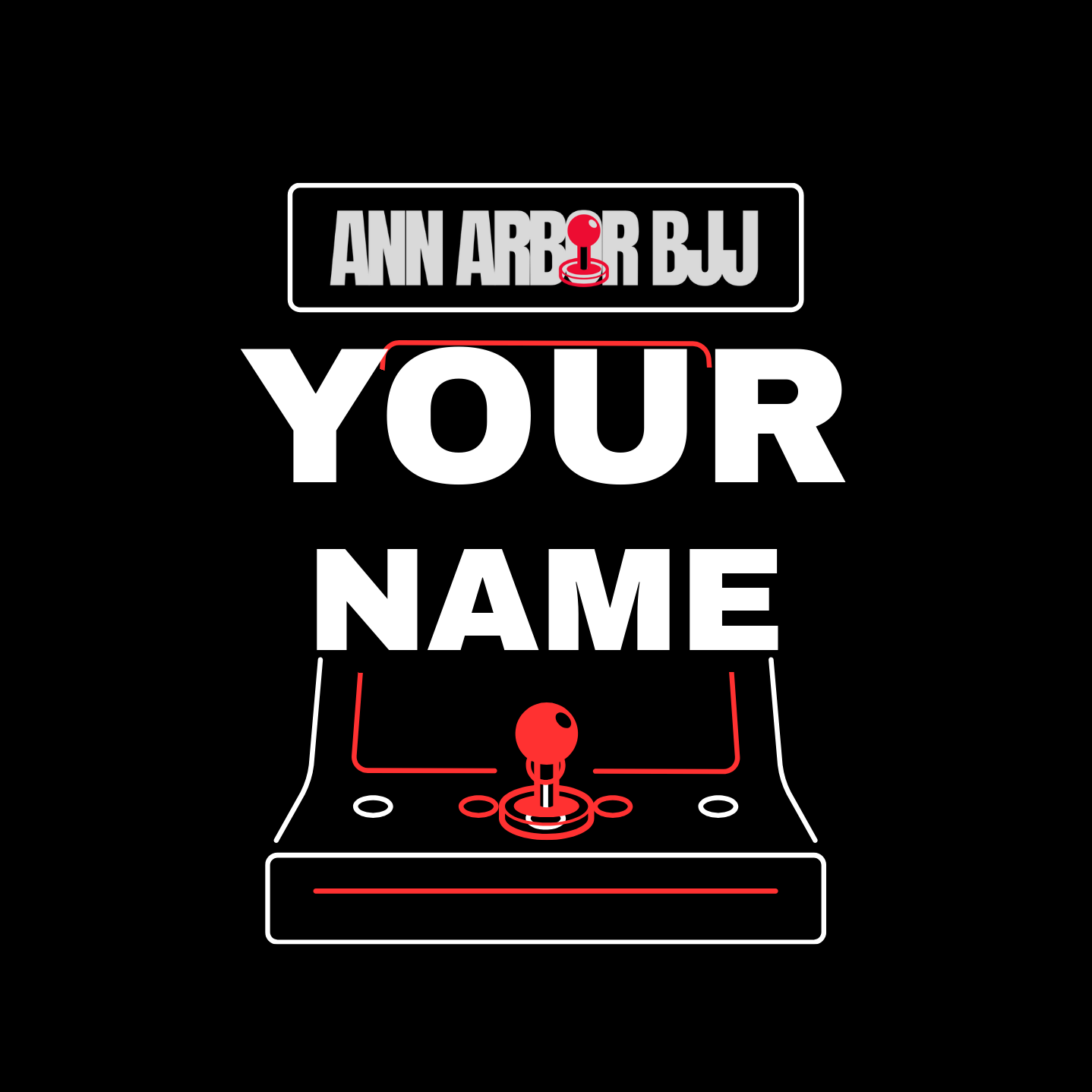 Custom Ann Arbor BJJ arcade shirt reading Your Name