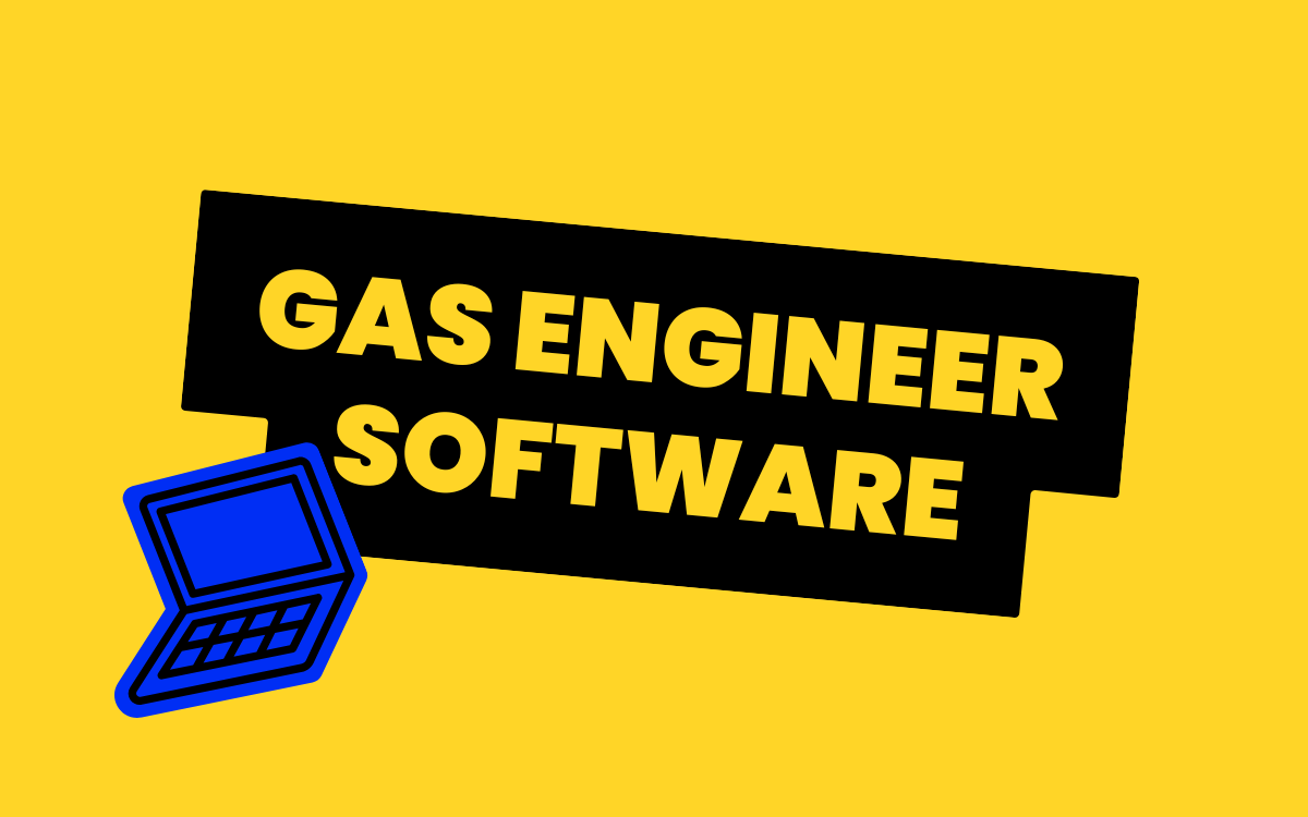 Gas Engineer Software: What It Does and How to Choose the Right One