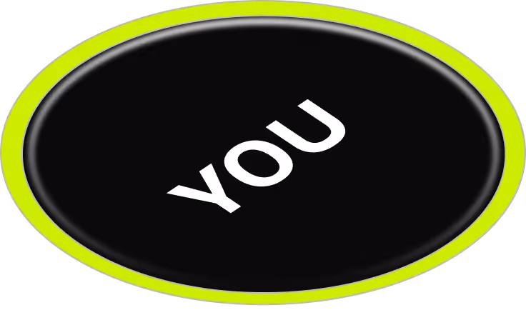 Black elliptical button with neon green border and the word 'YOU' in white angled text at the center.