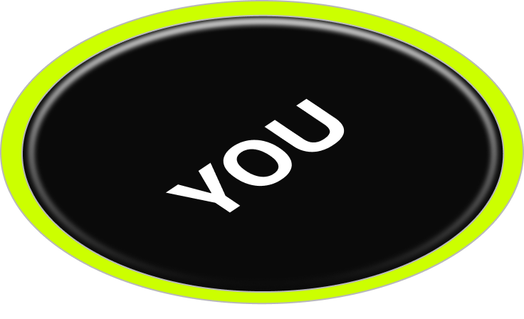 Black elliptical button with neon green border and the word 'YOU' in white angled text at the center.