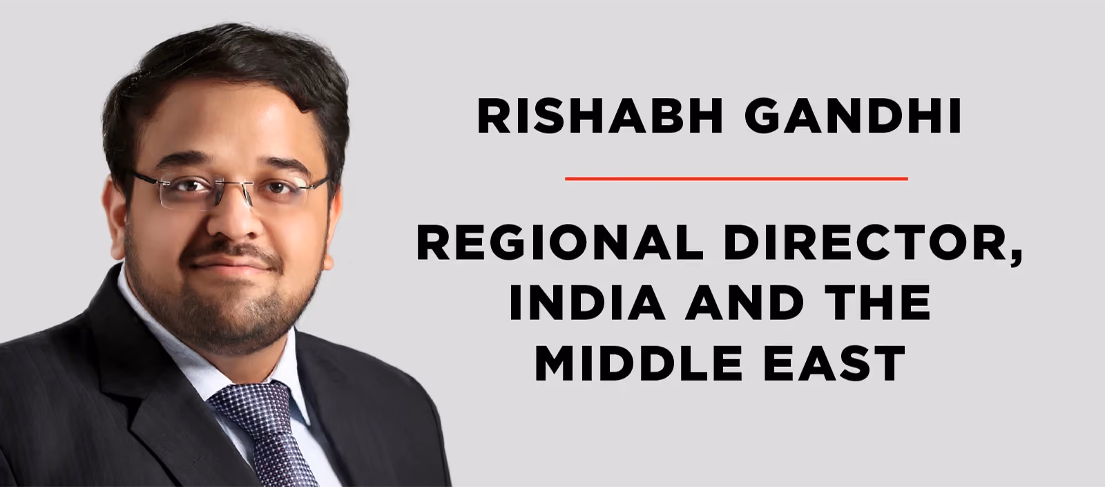 Civitas Capital Welcomes Rishabh Gandhi as Regional Director, India and the Middle East, Strengthening Our Commitment to Investors from India/GCC