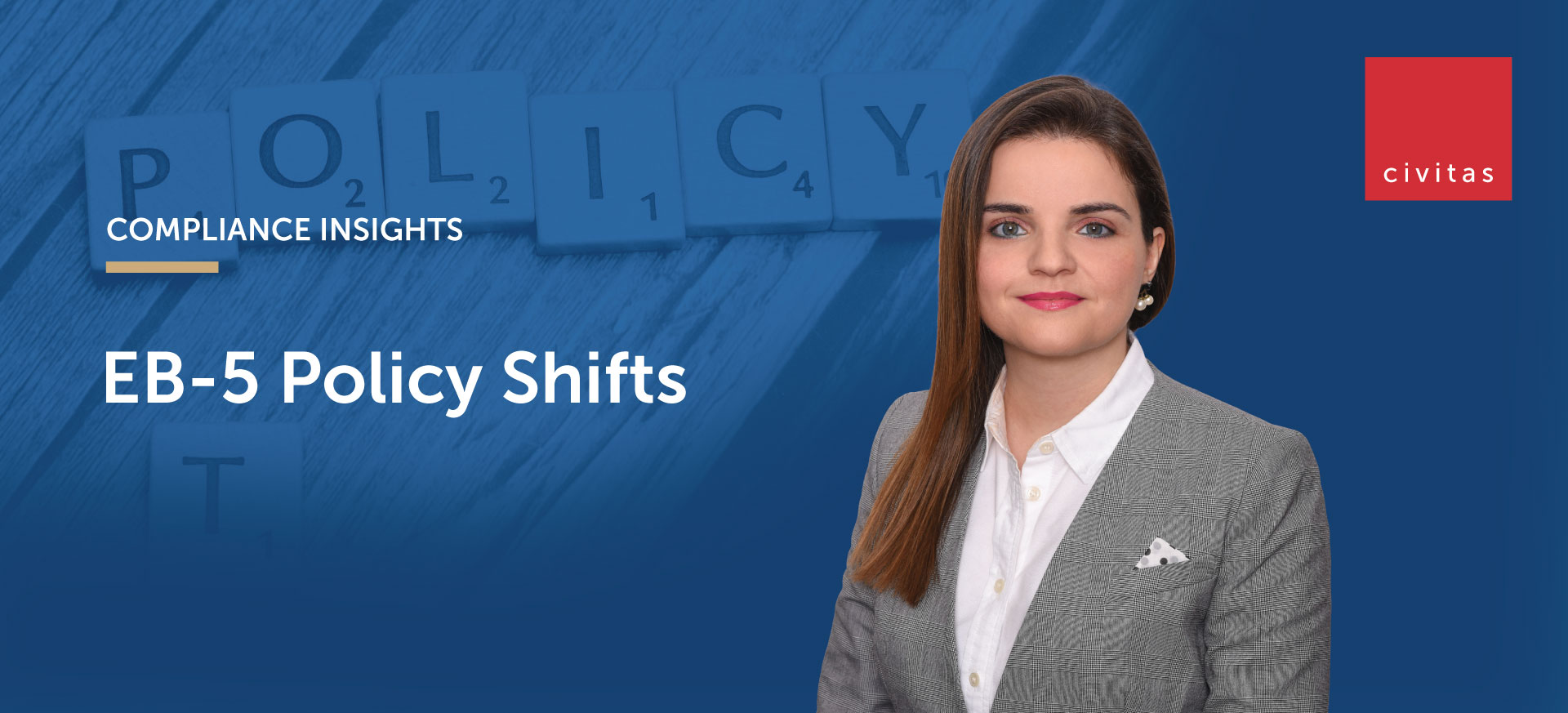 Civitas Capital Group’s Mine Ekim Offers Insights on EB-5 Policy Shifts