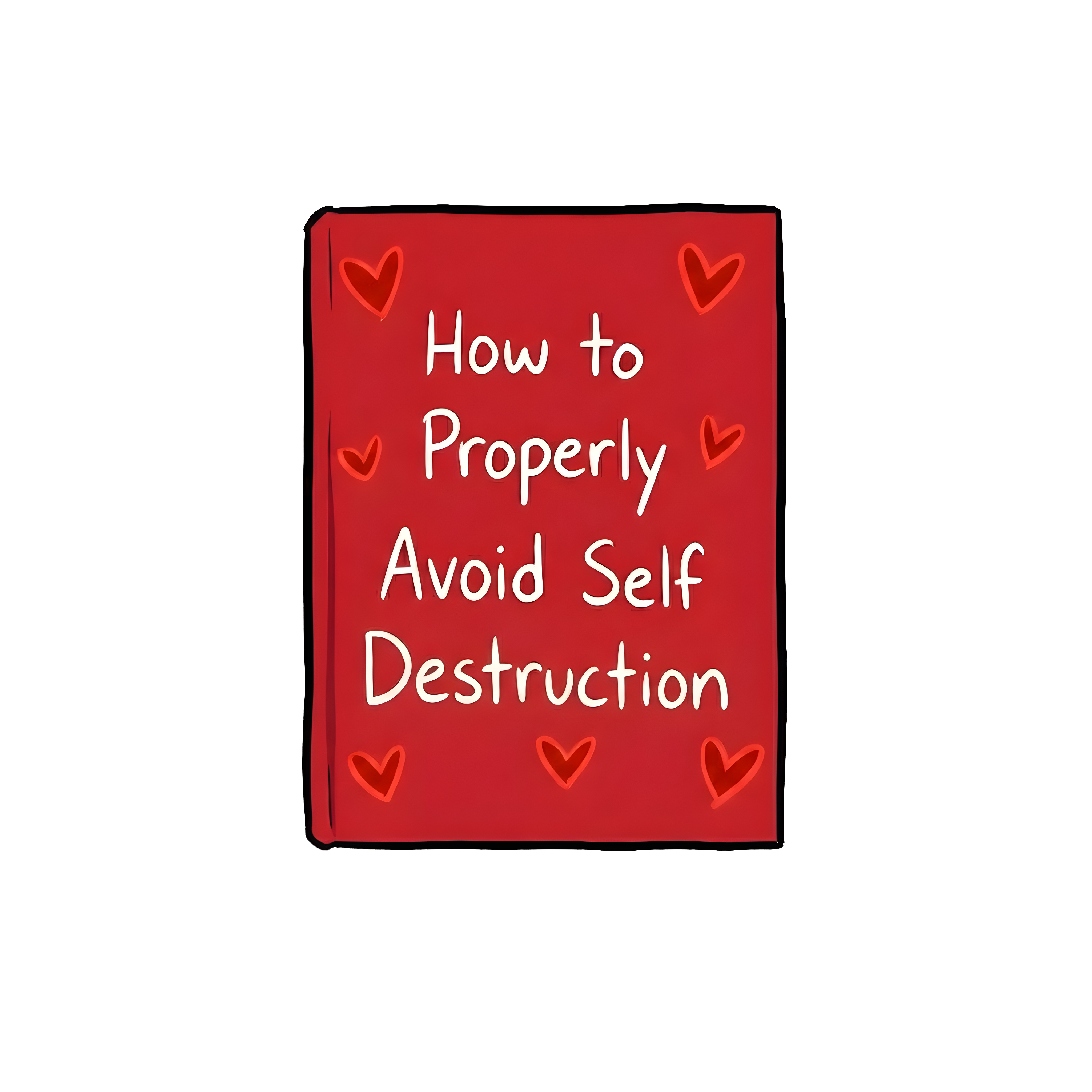 How To Properly Avoid Self Destruction