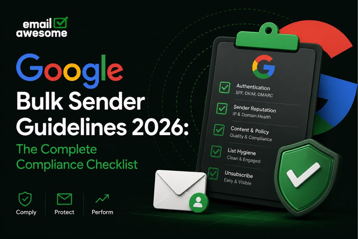 Google Bulk Sender Guidelines 2026: The Complete Compliance Checklist