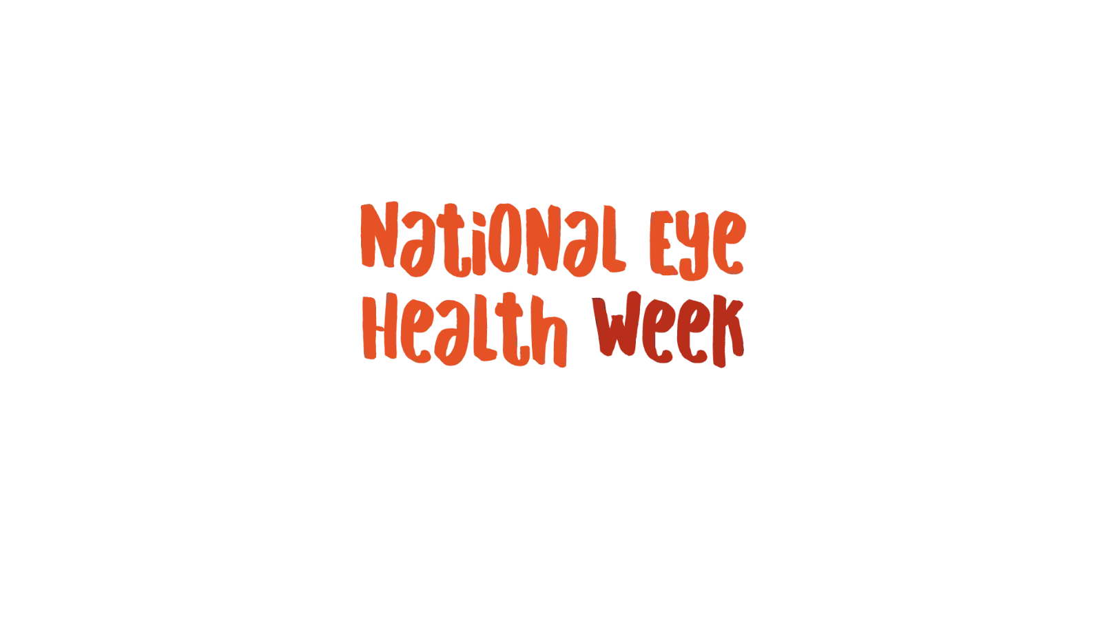 Red and orange text announcing National Eye Health Week