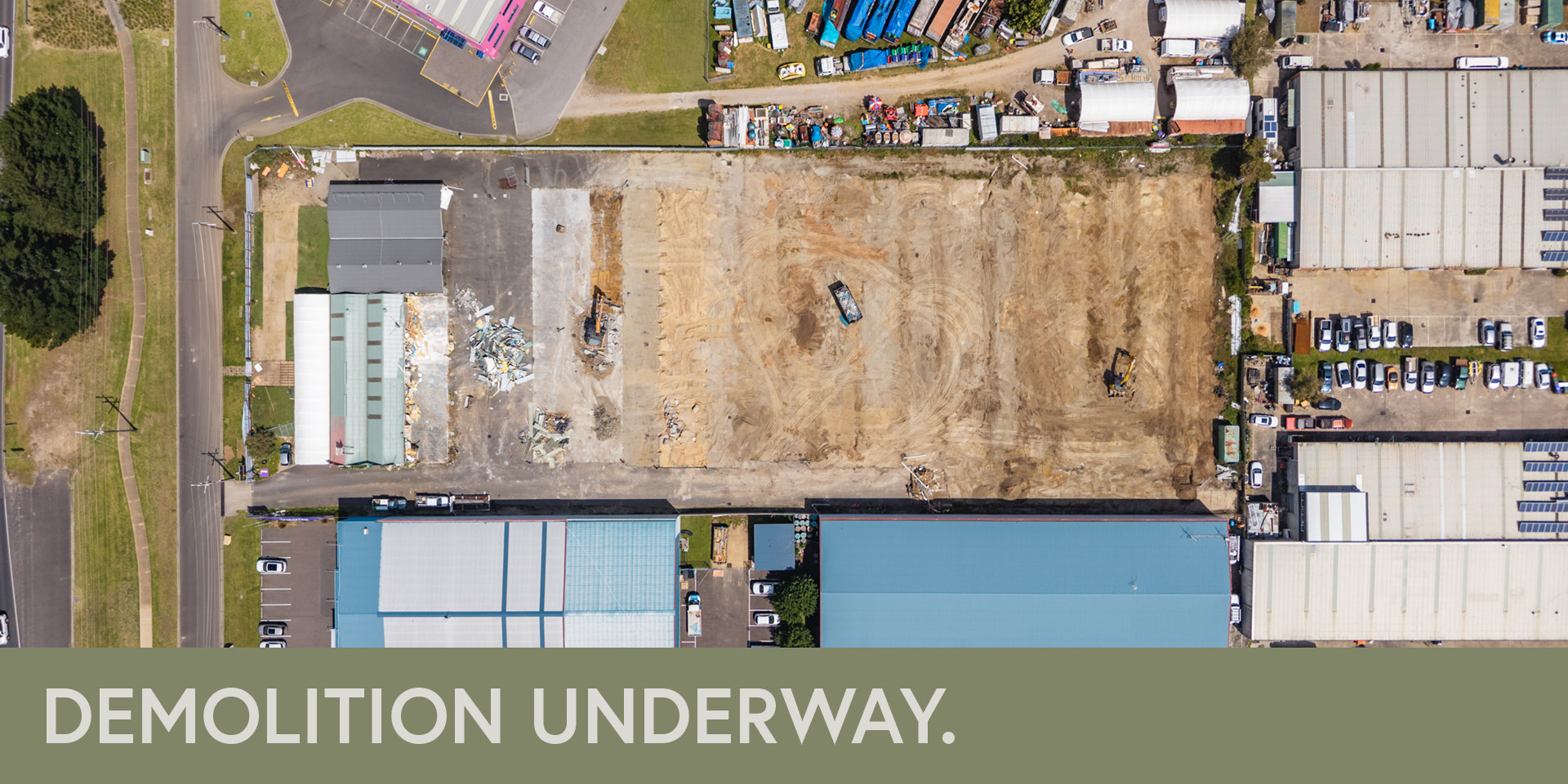 Bird's eye view of the site. Demolition underway