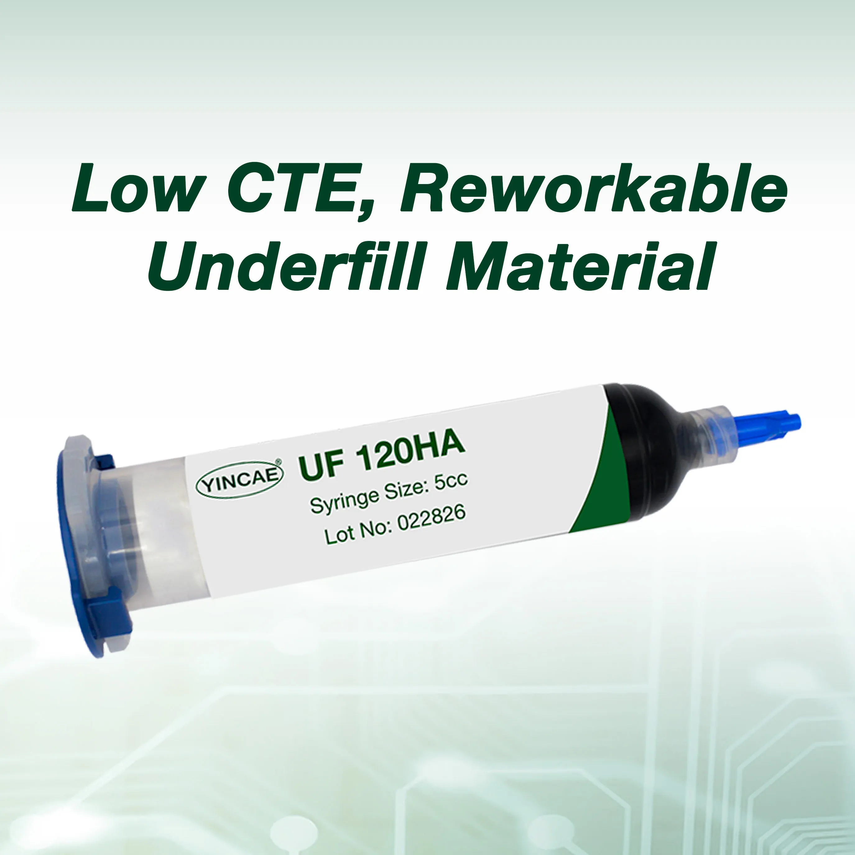 YINCAE Launches Snap Cure, Highly filled, 100% No-Clean Flux Residue Compatible Underfill: UF 120HA