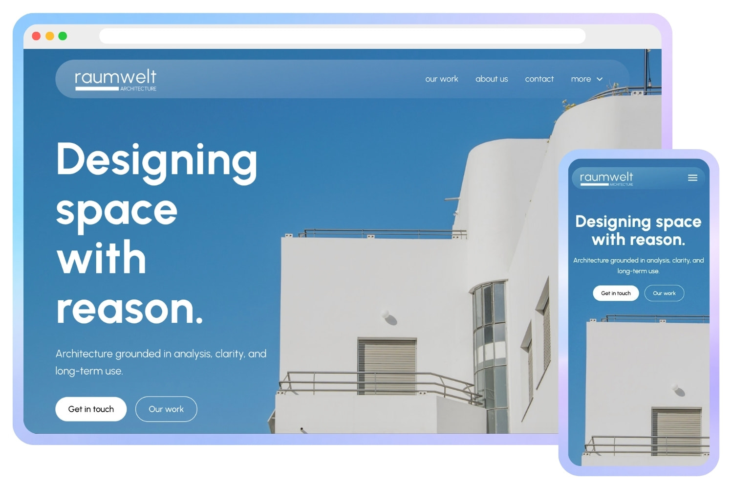 Laptop and smartphone displaying the Raumwelt Architecture homepage with text 'Designing space with reason' and a modern white building against a blue sky.