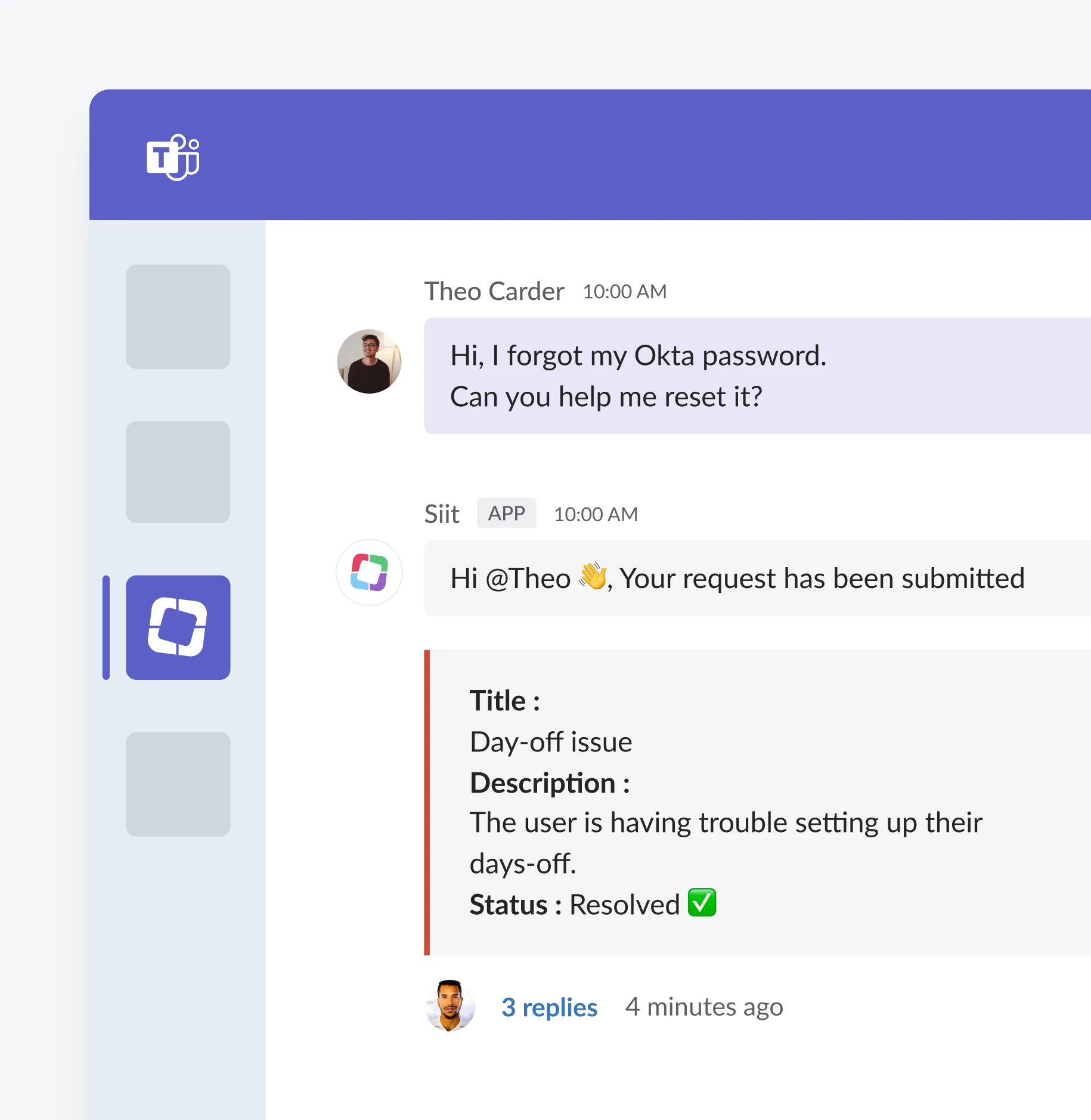 Microsoft Teams chat where Theo Carder asks for help resetting Okta password, and Siit app confirms request submission with issue titled 'Day-off issue' resolved.