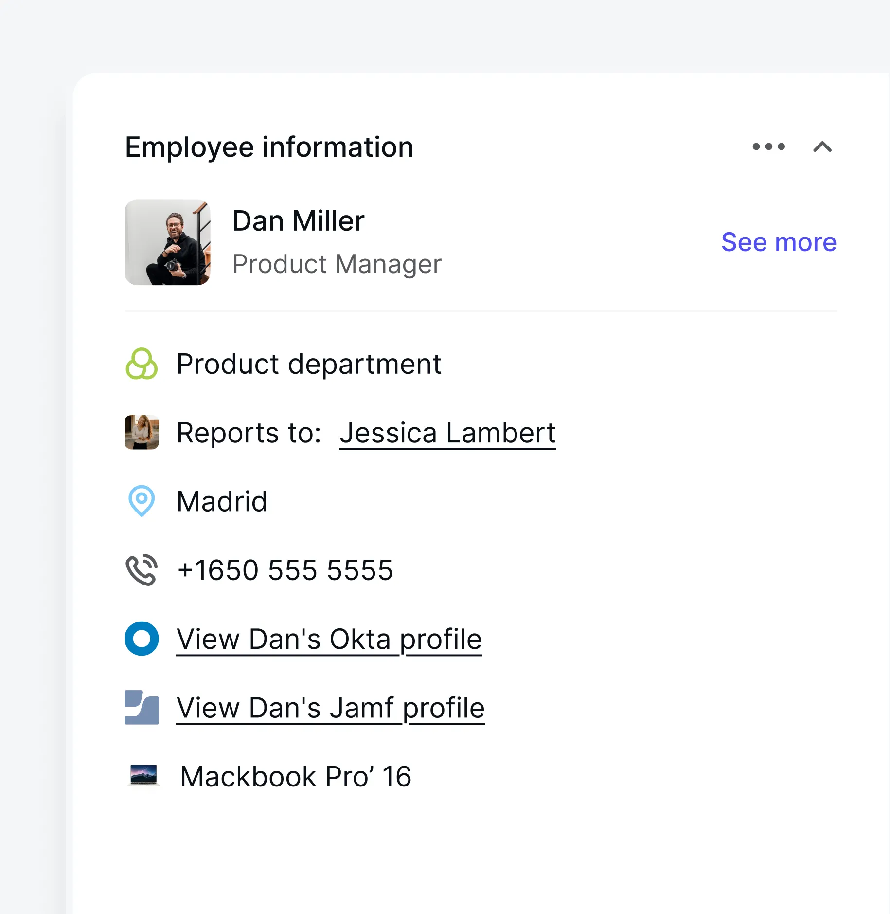 Employee information card for Dan Miller, Product Manager in Product department, reporting to Jessica Lambert, based in Madrid, phone number +1650 555 5555, with links to Okta and Jamf profiles and Mackbook Pro 16 assigned.
