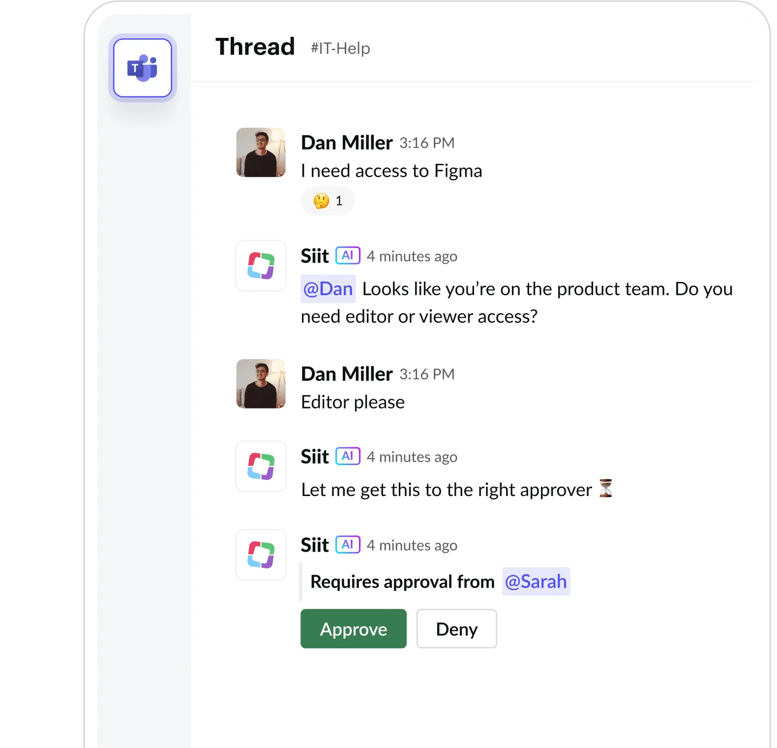 Slack thread in #IT-Help where Dan Miller requests Figma access and Siit AI seeks approval from Sarah.