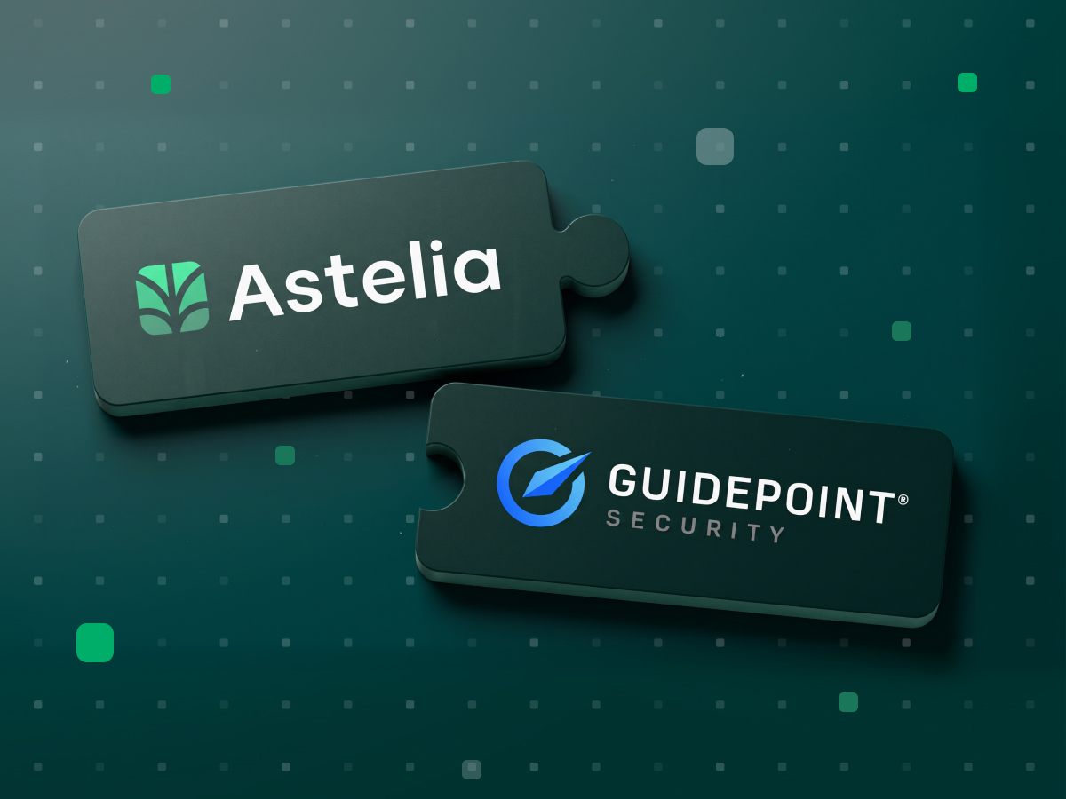 Astelia Now Available Through GuidePoint Security