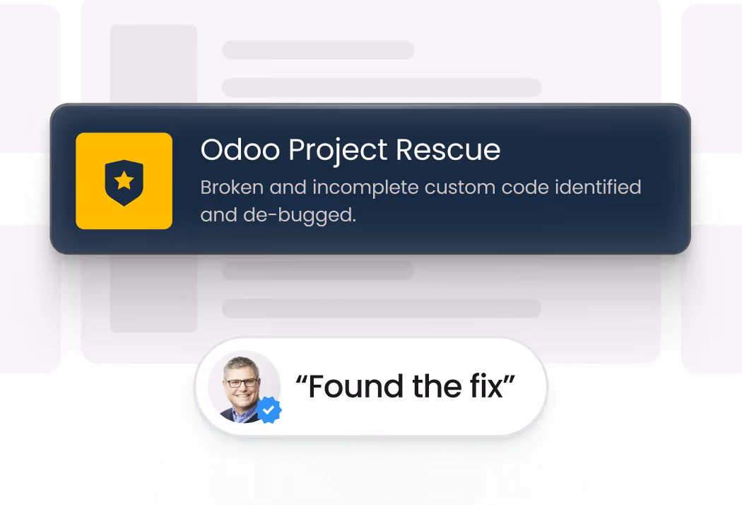 Notification banner titled 'Odoo Project Rescue' with text about debugging broken custom code, accompanied by a profile picture and quote 'Found the fix'.