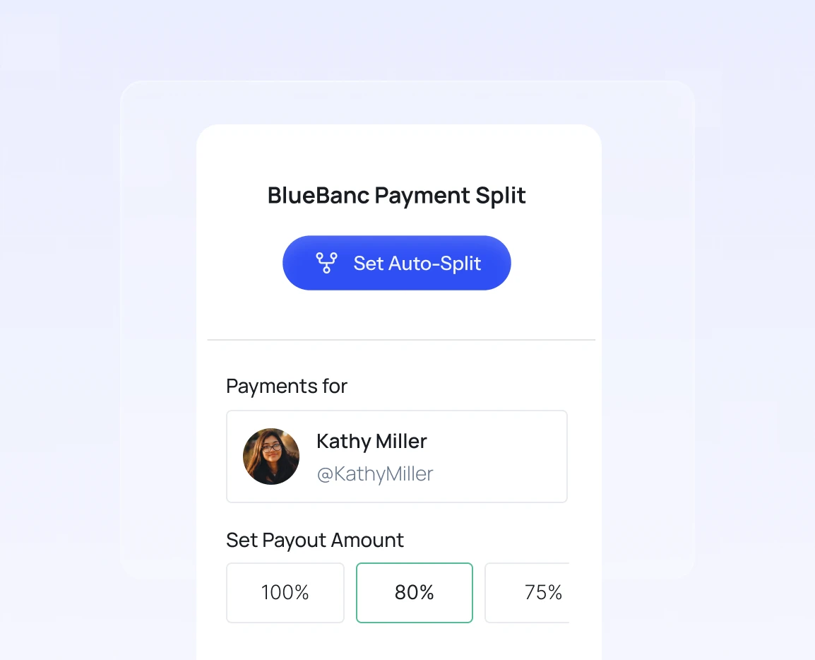 BlueBanc Payment Split interface showing payment setup for Kathy Miller with options to set payout amount at 100%, 80%, or 75%.