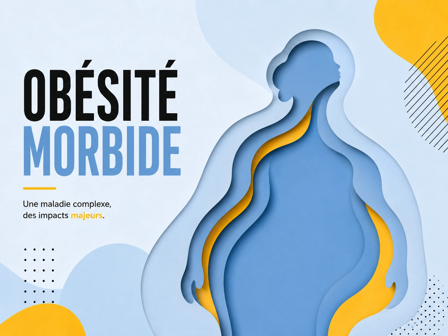 Obésité morbide : définition, risques et prise en charge