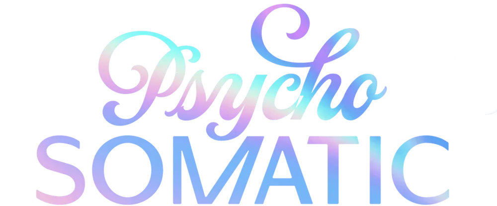 Psycho Somatic