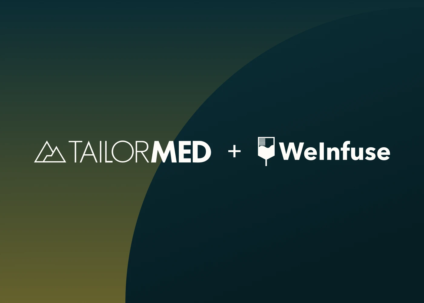WeInfuse + TailorMed