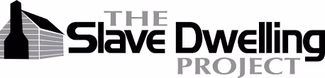 Slave Dwelling Project