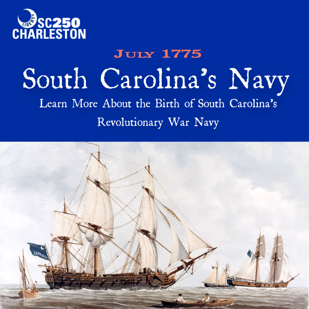 The Birth of South Carolina's Navy - 1775