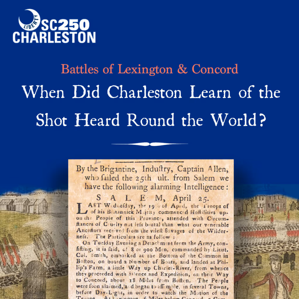 When Did Charleston Learn of Lexington & Concord?