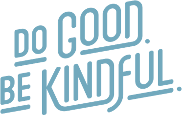 Text saying 'Do good. Be kindful.' in blue stylized letters with underlined words.
