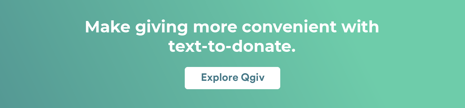 Make giving more convenient with text-to-donate. Explore Qgiv.