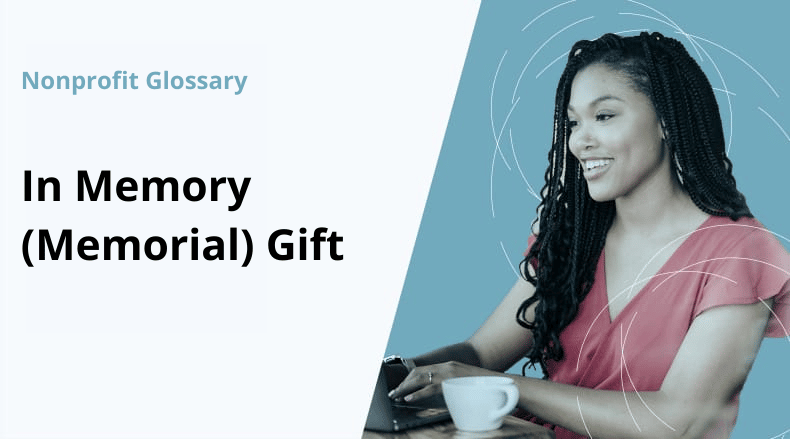 Smiling woman with braided hair using laptop next to text 'In Memory (Memorial) Gift' and 'Nonprofit Glossary'.