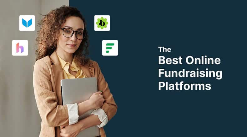 Woman holding laptop with logos of fundraising platforms and text about the best online fundraising platforms.