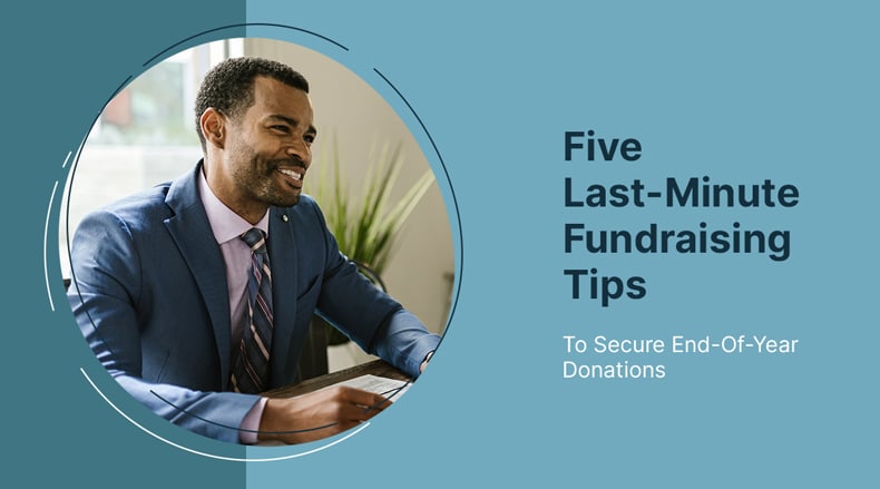 5 Last Minute Fundraising Tips