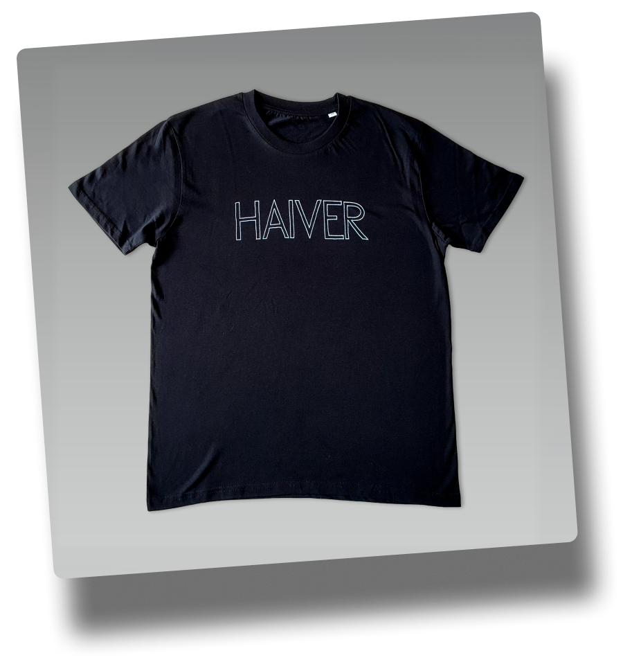 black T-shirt with white outlined text Haiver in white on chest