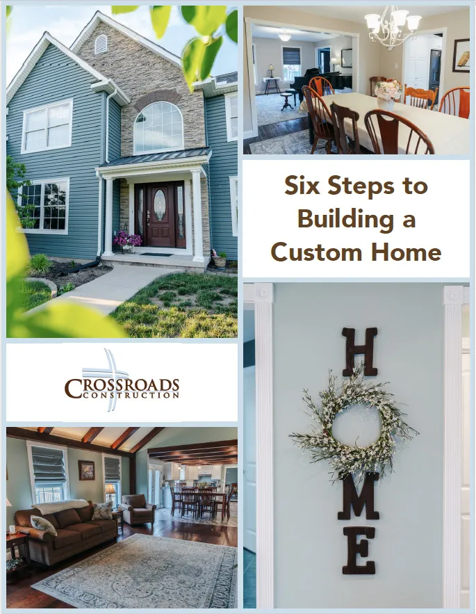 Six steps to building a custom home booklet