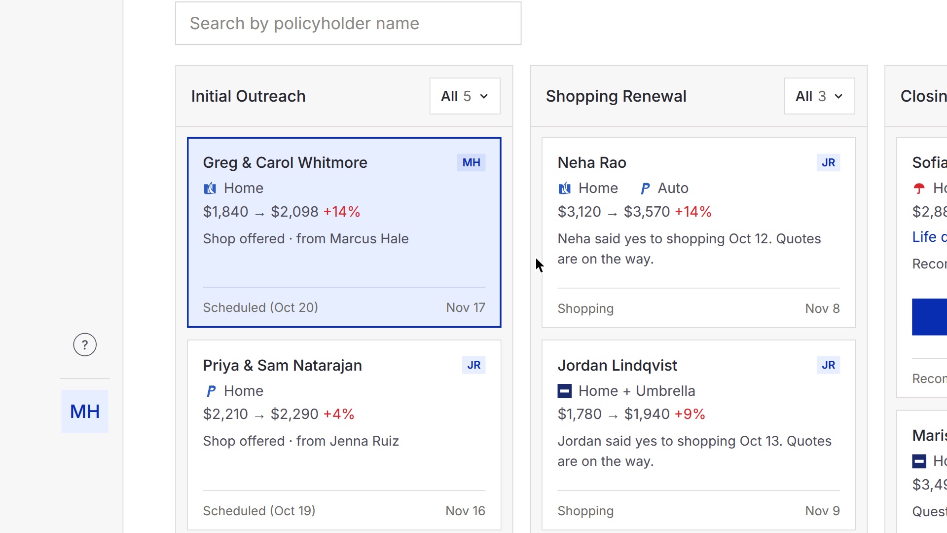 The Upline renewal board, with households moving from outreach to shopping