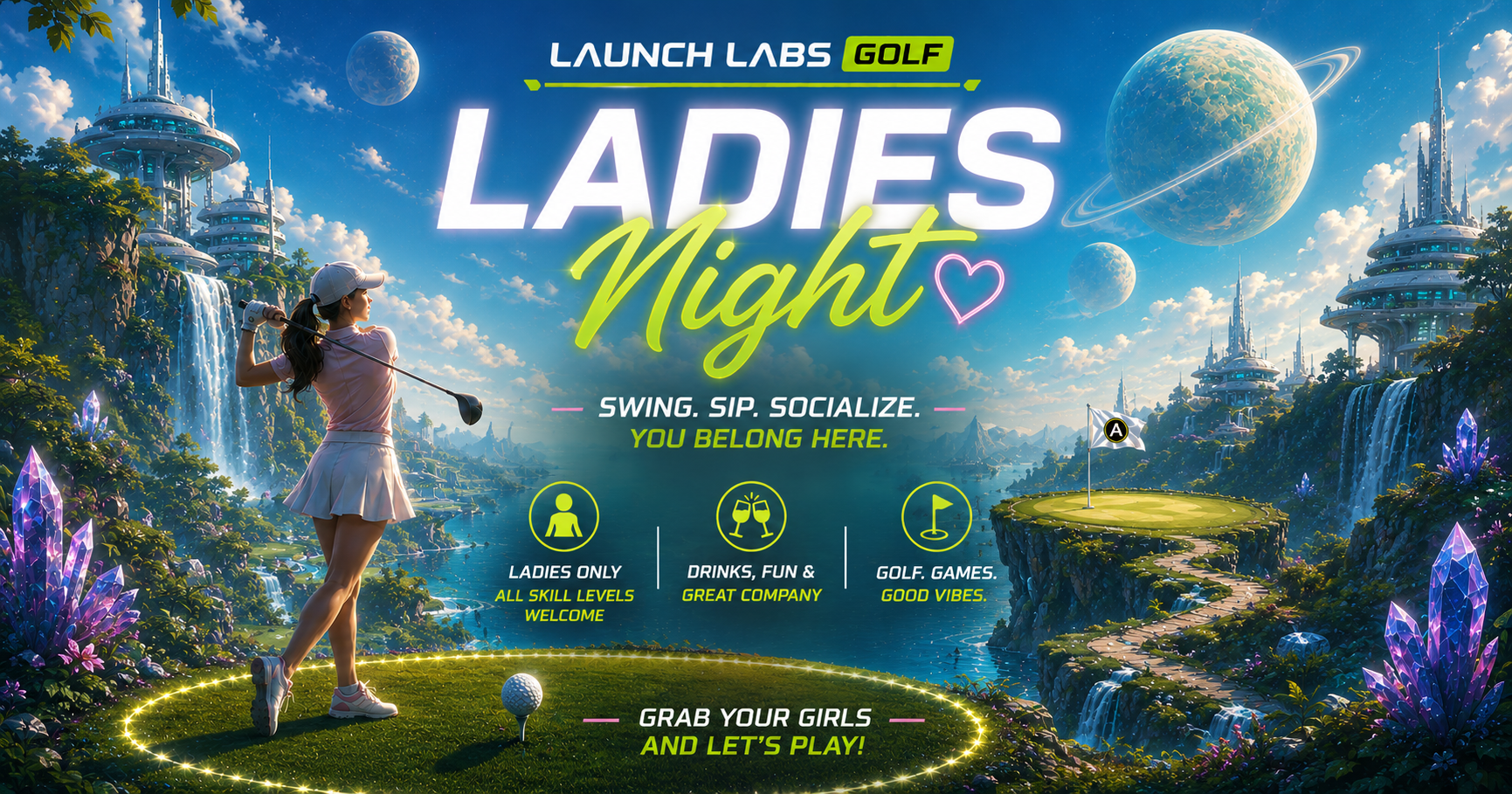 Launch Labs Golf Ladies Night — July 17, swing, sip, socialize