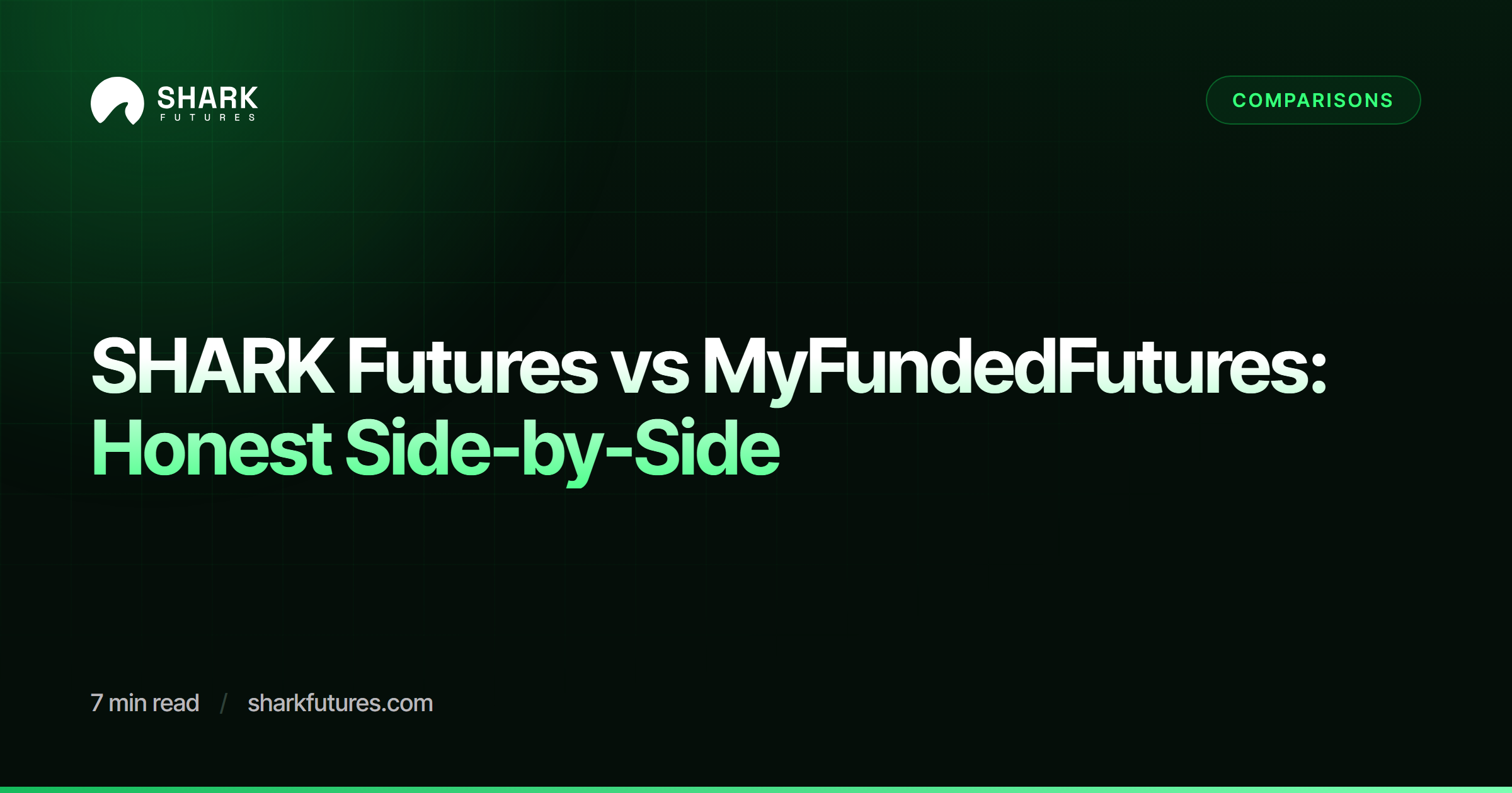 SHARK Futures vs MyFundedFutures: Honest Side-by-Side | SHARK Futures