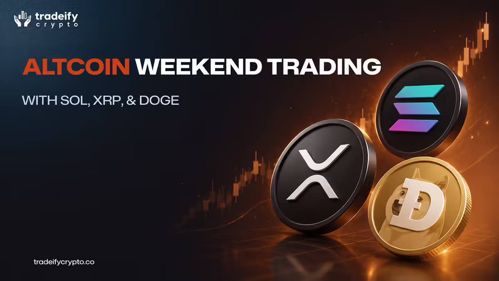 Altcoin Weekend Trading With SOL, XRP, and DOGE