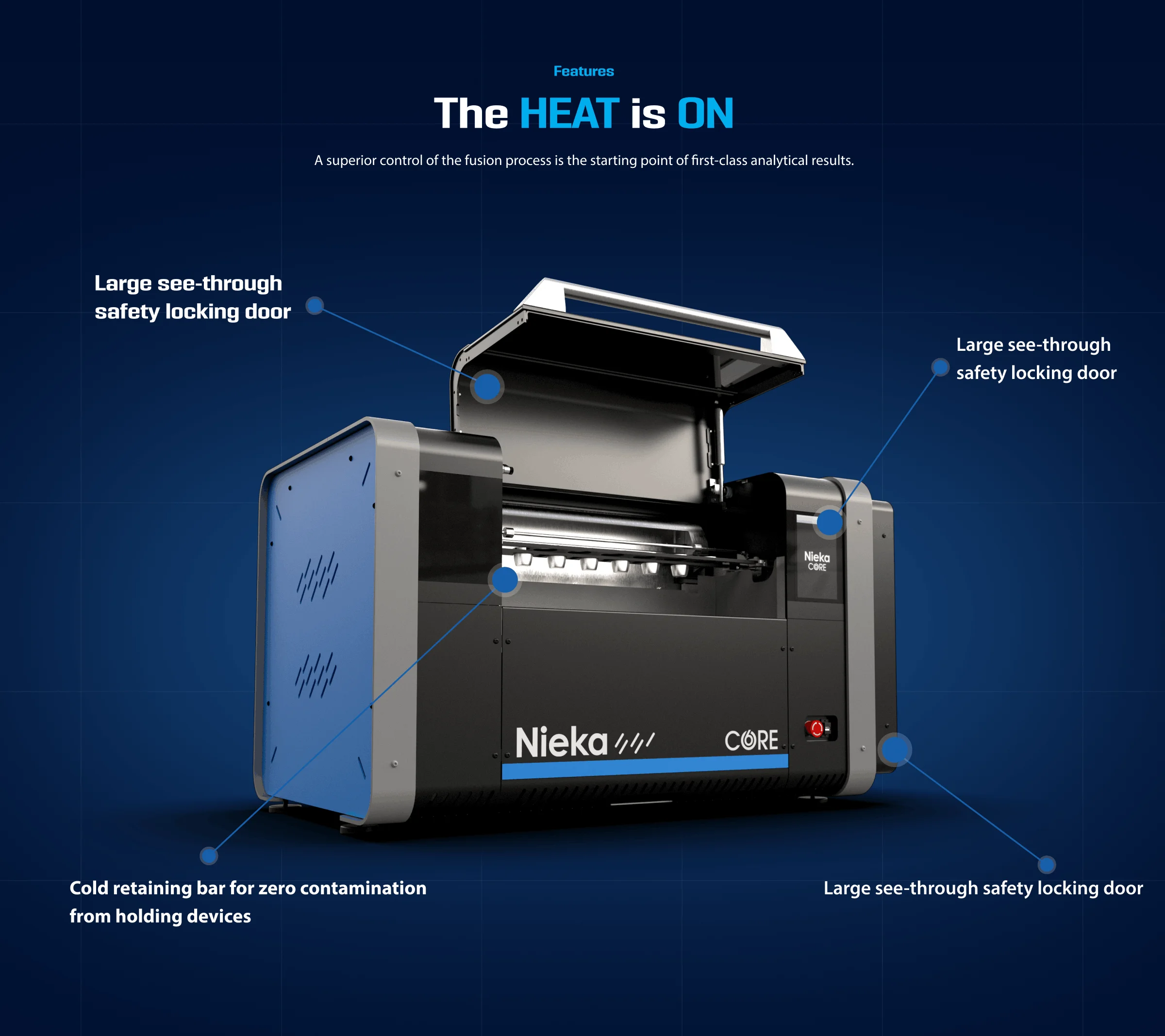 Nieka CORE machine with an open top, highlighting large see-through safety locking doors and a cold retaining bar to prevent contamination of holding devices.