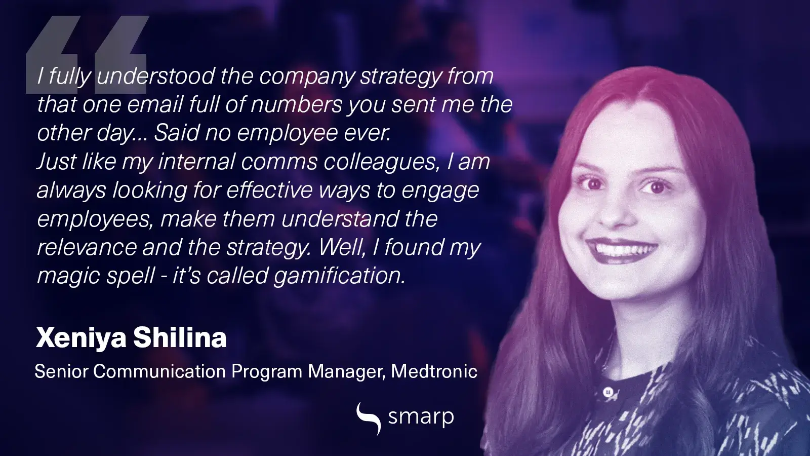 a quote from Xeniya Shilina, Medtronic