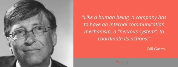Bill Gates quote on internal communications
