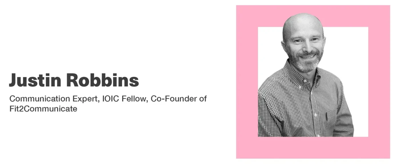 justin robbins, coomunication extert and co-founder of fit2communicate