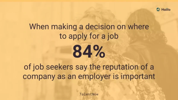 TalentNow statistic: 84% of jobseekers say employer brands are important