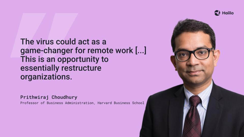 a quote on employee engagement by prithwiraj choudhury, professor of business administration