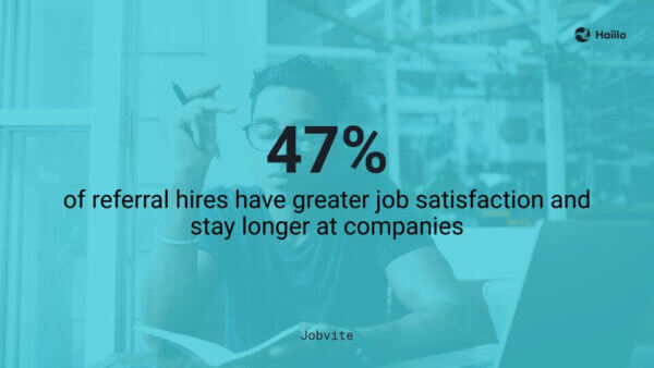 Jobvite quote on onboarding benefits: referrals have greater job satisfaction
